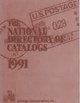 The National Directory of Catalogs is a 700 page tome listing over 7,000 catalogs available in the U.S.